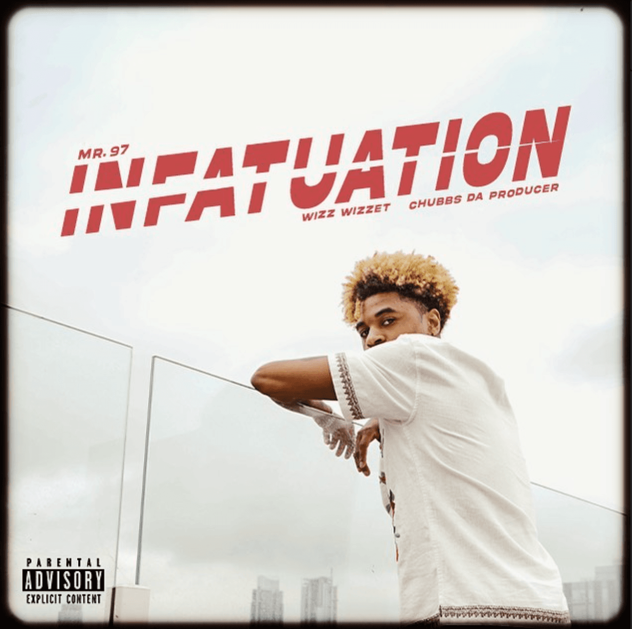 Mr. 97 Infatuation